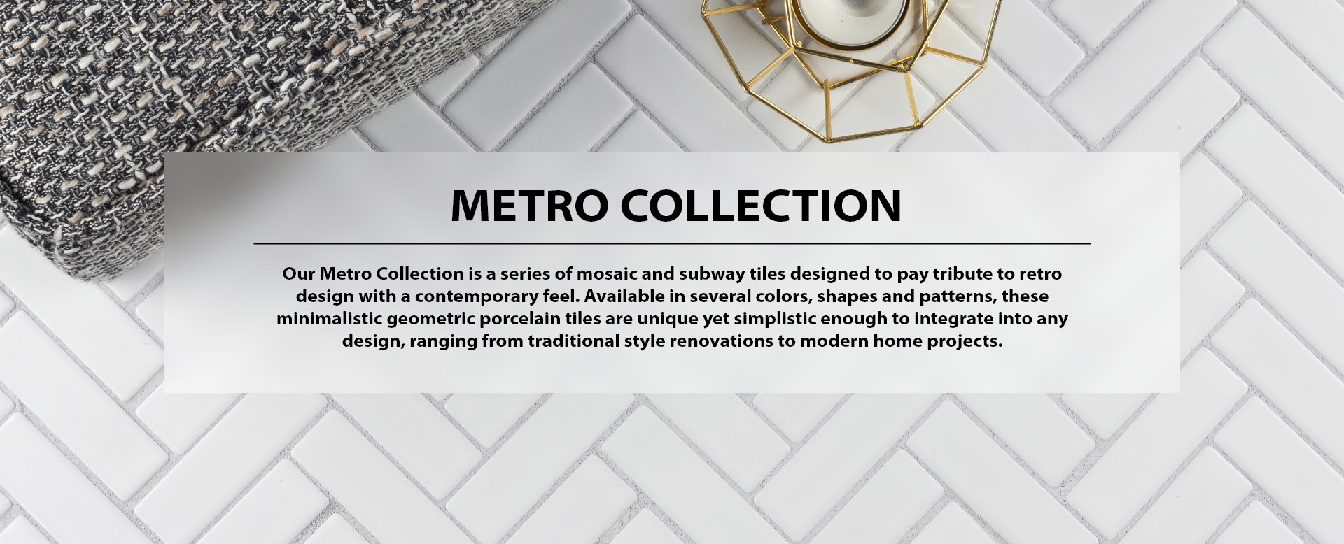 Metro Collection
