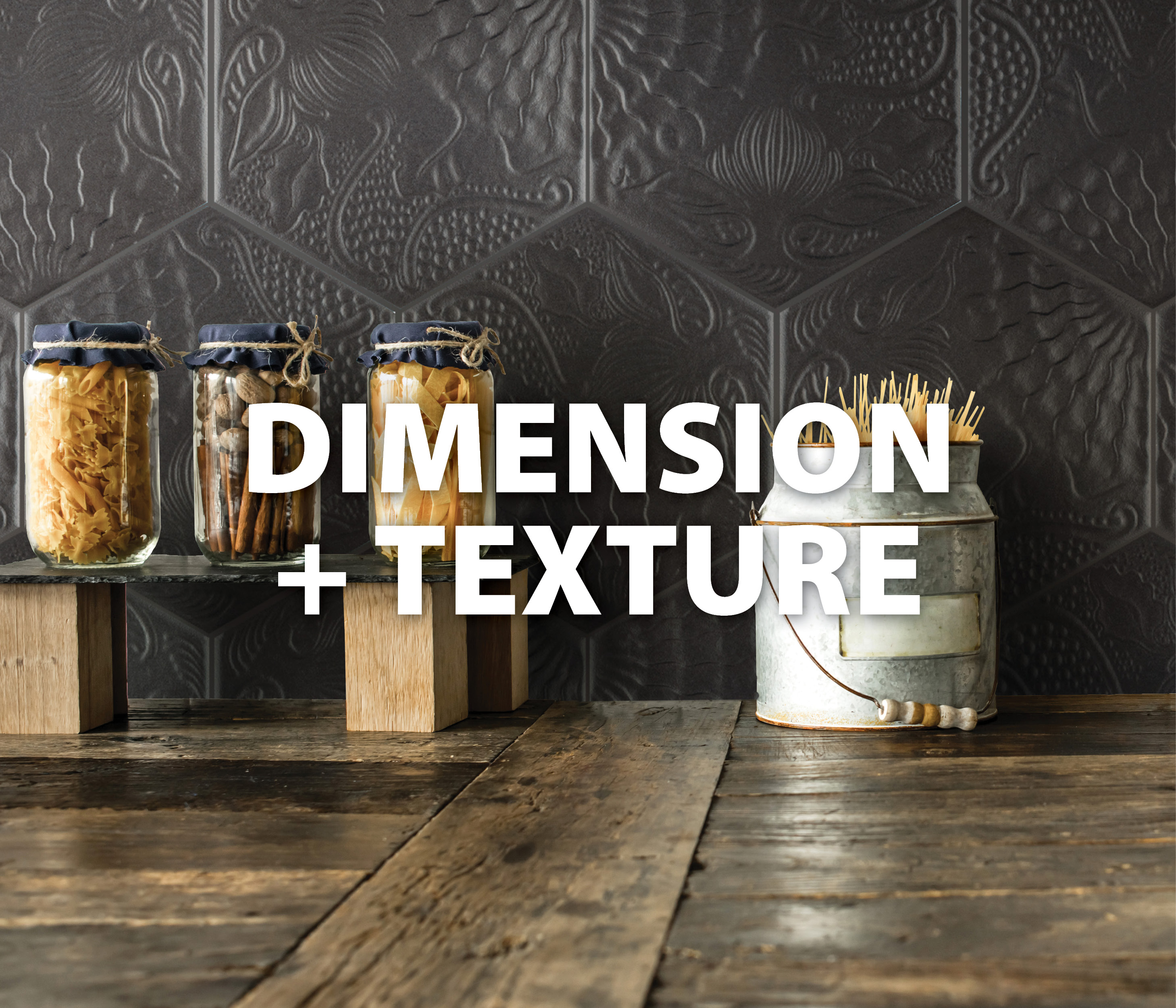 dimension and texture