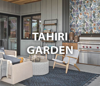 Tahiri Garden Collection